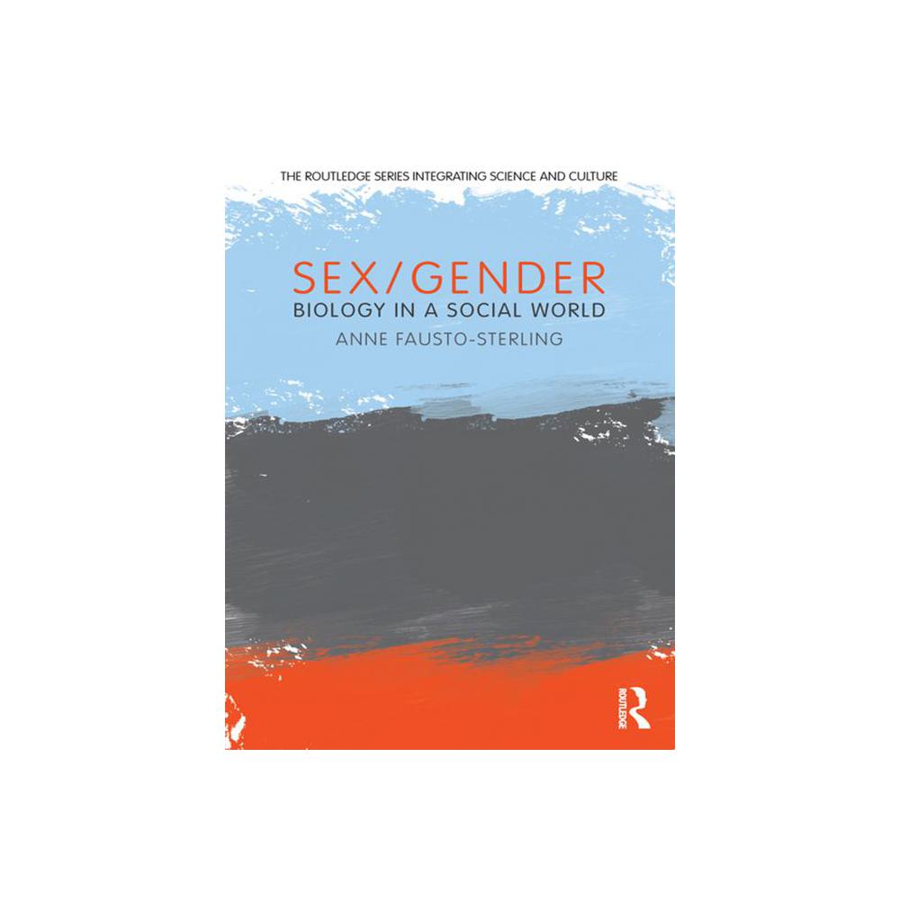 Fausto-Sterling, Sex/Gender: Biology in a Social World, 9780415881463, Routledge, 1st, Gender Studies, Books, 900627